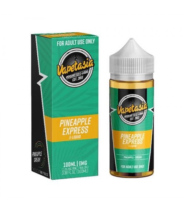 Pineapple Express | Vapetasia